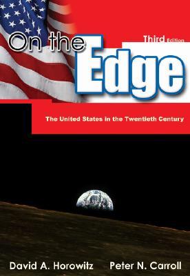 On the Edge: The United States in the Twentieth Century (Paperback)