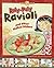 Roly-Poly Ravioli: and Othe...