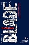 Playing Dead