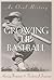 Growing Up Baseball: An Ora...