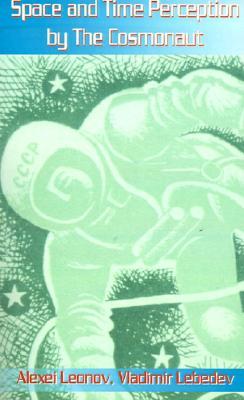 Space and Time Perception by the Cosmonaut (Paperback)