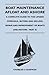 Boat Maintenance Afloat and Ashore - A Complete Guide to the ... by Charles Frederic Chapman