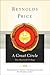 A Great Circle by Reynolds Price A Great Circle by Reynolds Price
