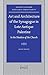 Art and Architecture of the Synagogue in Late Antique Palestine: In the Shadow of the Church (Ancient Judaism and Early Christianity, 65)