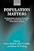 Population Matters: Demogra...