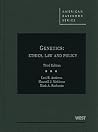 Genetics: Ethics, Law and Policy, 3d (American Casebook Series)