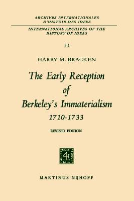The Early Reception of Berkeley's Immaterialism 1710-1733 (Hardcover)