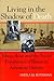 Living in the Shadow of Death: Tuberculosis and the Social Experience of Illness in American History