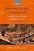 Amazons, Savages, and Machiavels: Travel and Colonial Writing in English, 1550-1630: An Anthology