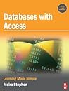 Databases with Access (Learning Made Simple)