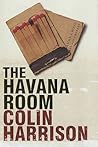The Havana Room by Colin Harrison