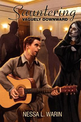 Sauntering Vaguely Downward (Paperback)