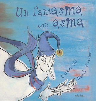 Un fantasma con asma (Spanish Edition)