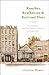 Ranches, Rowhouses, and Railroad Flats: American Homes: How They Shape Our Landscapes and Neighborhoods