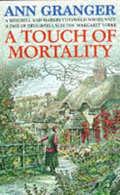 A Touch of Mortality (Mitchell and Markby Village, #9)