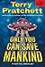 Only You Can Save Mankind (Johnny Maxwell, #1)
