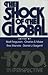 The Shock of the Global: The 1970s in Perspective