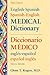 English-Spanish/Spanish-English Medical Dictionary, Third Edition (English and Spanish Edition)
