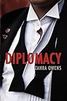 Diplomacy by Zahra Owens Diplomacy by Zahra Owens