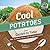 Cool Potatoes from Garden to Table: How to Plant, Grow, and Prepare Potatoes
