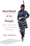 Heartbeat of the People: Music and Dance of the Northern Pow-wow (Music in American Life)
