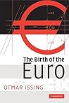 The Birth of the Euro The Birth of the Euro