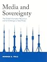 Media and Sovereignty: The Global Information Revolution and Its Challenge to State Power (Mit Press)