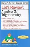 Let's Review Algebra 2/Trigonometry Let's Review Algebra 2/Trigonometry