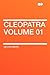 Cleopatra Volume 01