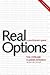 Real Options: A Practitioner S Guide