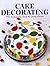 Complete Step by Step to Cake Decorating