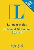 Langenscheidt Universal Dictionary Spanish: Spanish - English / English - Spanish