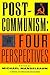 Post-Communism: Four Perspe...