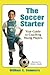 The Soccer Starter by William Summers