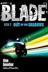 Blade: Out of the...