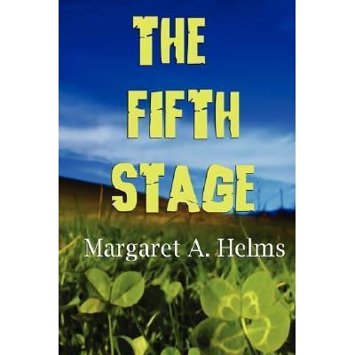 The Fifth Stage By Margaret A Helms