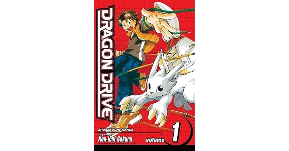 Dragon Drive, Volume 1 by Kenichi Sakura