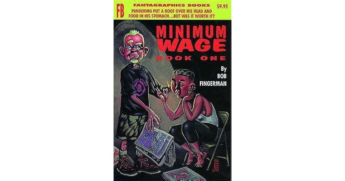 Minimum Wage Book One by Bob Fingerman