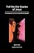 Tell Me the Stories of Jesus by Janet Lees