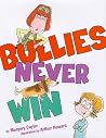 Bullies Never Win