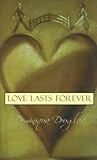 Love Lasts Forever by Dominiqua Douglas
