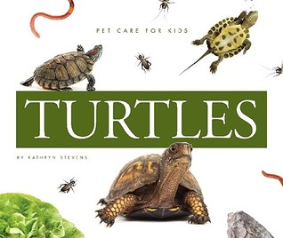 Turtles (Pet Care for Kids)