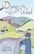 Dying in the Wool (Kate Shackleton, #1)