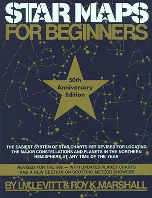 Star Maps For Beginners Star Maps For Beginners By I.m. Levitt