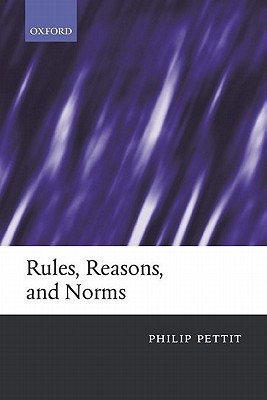 Rules, Reasons, and Norms: Selected Essays (Paperback)