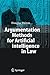 Argumentation Methods for Artificial Intelligence in Law