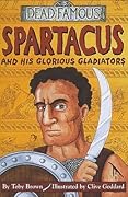 Spartacus And His Glorious Gladiators