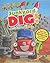 Junkyard Dig!: Building from A to Z (Jon Scieszka's Trucktown)