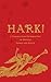 Hark!: A Treasury from Christmas Past for Holidays Present and Future