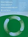 National Incident Management System: Principles and Practice: . National Incident Management System: Principles and Practice: .
